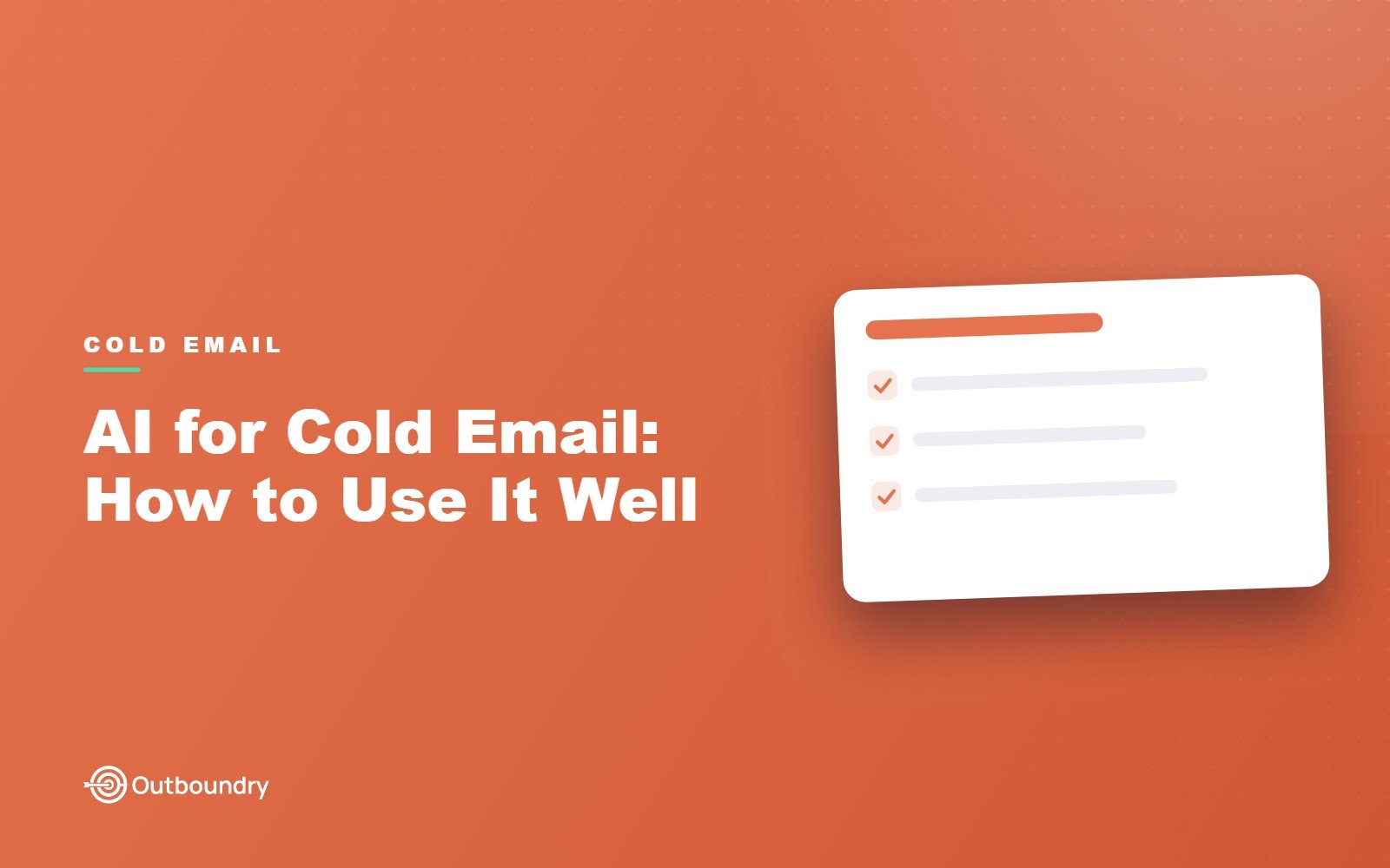 AI for Cold Email: How to Use It Well