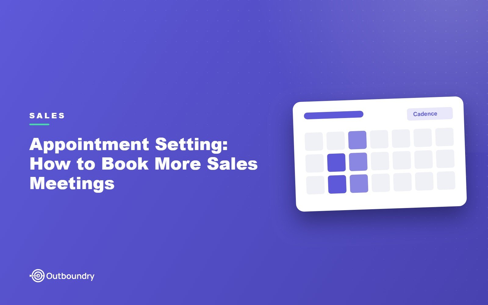 Appointment Setting: How to Book More Sales Meetings