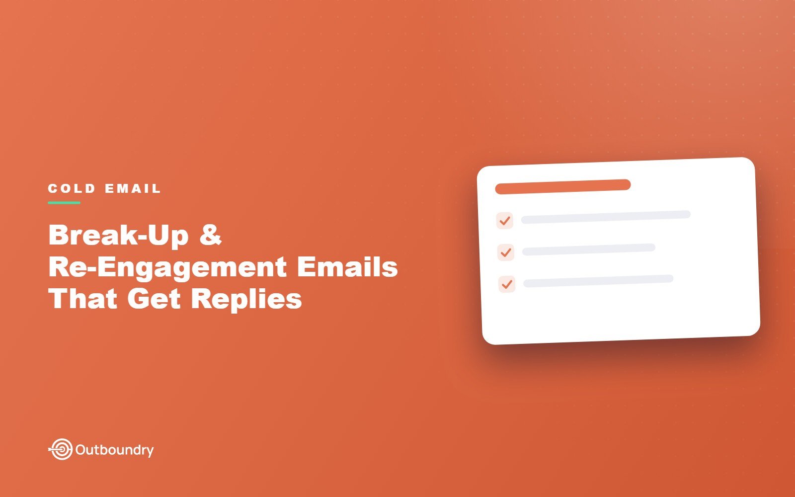 Break-Up & Re-Engagement Emails That Get Replies