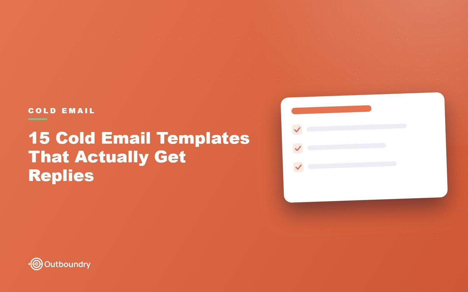 15 Cold Email Templates That Actually Get Replies