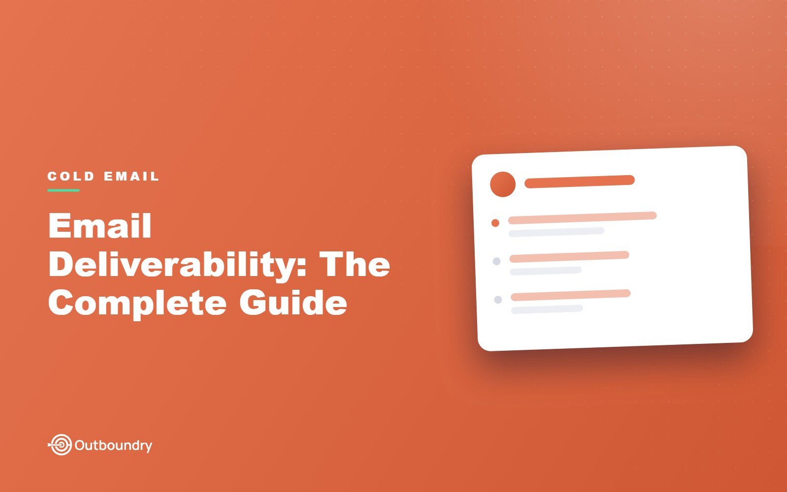 Email Deliverability: The Complete Guide