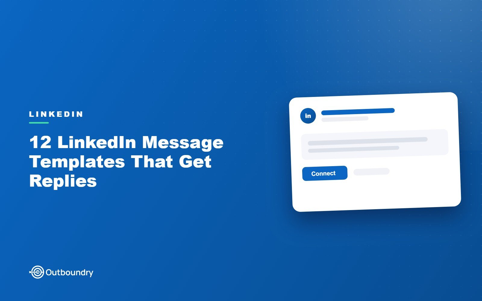 12 LinkedIn Message Templates That Get Replies