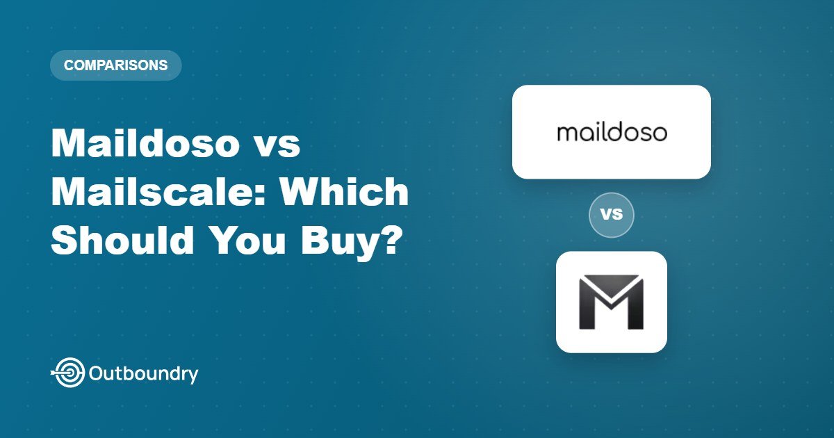 Maildoso vs Mailscale: Which Should You Actually Buy in 2026?